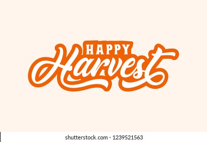 Happy Harvest Hand lettering orange style. Modern calligraphy. Handwritten vector illustration on white background for cards, posters, banner
