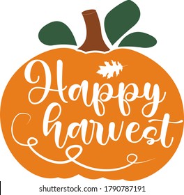 Happy harvest quote. Pumpkin vector