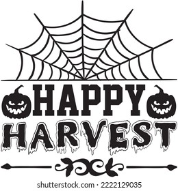 Happy Harvest T-shirt Design Vector File.