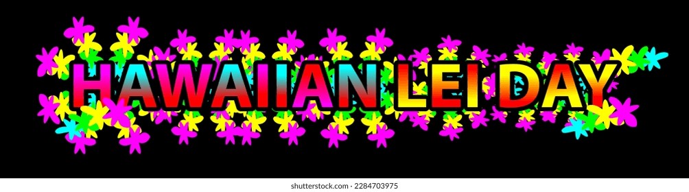 Happy Hawaiian Lei Day, Brief und schöne Farbe mit schwarzem Hintergrund