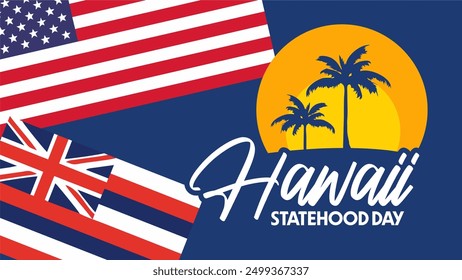 Happy Hawaiian Statehood Day to all Americans