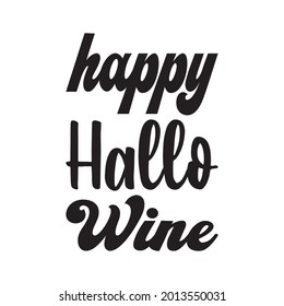 happy hello wine quote letter