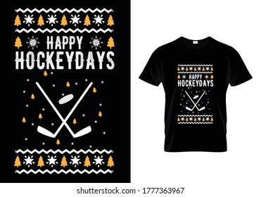 HAPPY HOCKEY DAYS...T shirt Template