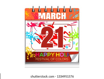 Happy Holi 2019. Wall calendar with the date of March 21st. Annual Hindu festival of color and spring. Vector illustration isolated on white background