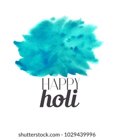 Happy Holi banner. Border frame card. Indian festival concept. Watercolor painting. Vector hand drawn artwork. Gulal, powder, dust, pigment. Blue, aquamarine color.