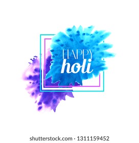 Happy Holi banner. Text. Indian festival concept. Watercolor painting. Vector hand drawn artwork. Blue, pink, purple, violet colors. Gulal, powder, dust, pigment