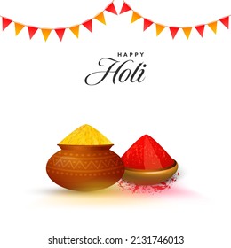 Happy Holi Celebration Concept With Earthen Bowl, Mud Pot Full Of Dry Color (Gulal) And Bunting Flags Decorated On White Background.