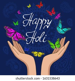 Happy Holi Congratulation. Hands release colored butterflies. Vector graphics.