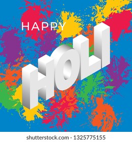 happy holi festival banner template design. isometric realistic 3d text on colorful paint splashes. vector holiday illustration easy to edit and customize. eps 10