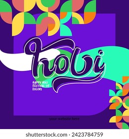 Happy Holi Festival Of Colors banner in colorful modern geometric style. Holi Festival greeting card cover with typography. Vector illustration background
