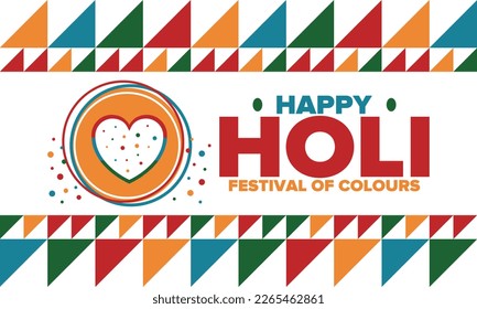 Happy Holi. Festival of Colours. Phagwah. Annual Hindu Spring Festival. Celebrated in India and Nepal and other Asia. Beautiful poster design with heart. Vector illustration