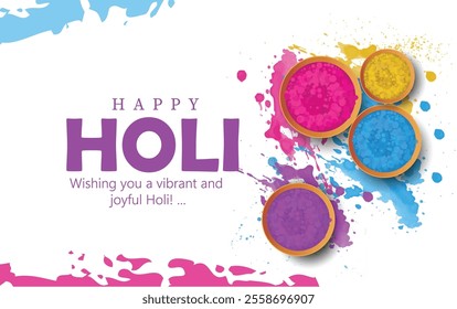 Happy Holi festival greeting featuring bowls of colorful powders, symbolizing joy and festivity. 