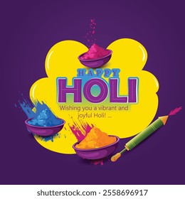 Happy Holi festival greeting featuring bowls of colorful powders, symbolizing joy and festivity. 