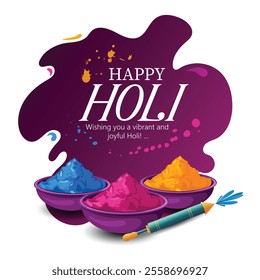 Happy Holi festival greeting featuring bowls of colorful powders, symbolizing joy and festivity. 