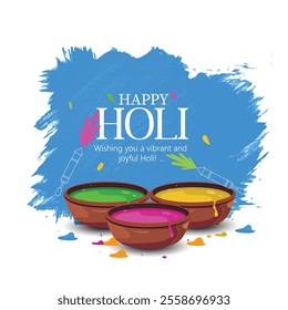 Happy Holi festival greeting featuring bowls of colorful powders, symbolizing joy and festivity. 