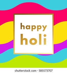 Happy Holi festival illustration with gold minimal logo in frame on colorful wavy background. Trendy layout, art print