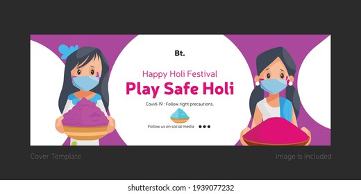 Happy Holi festival play safe Holi cover template design. Vector graphic illustration.