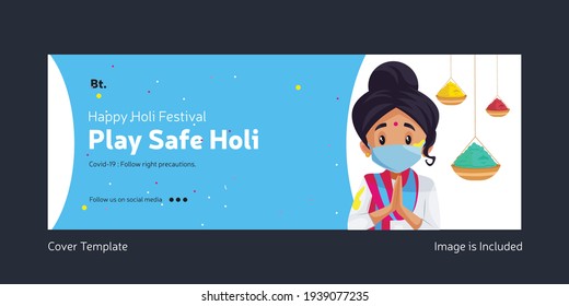 Happy Holi festival play safe Holi cover template. Vector graphic illustration.