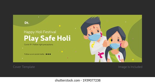 Happy Holi festival play safe Holi Facebook cover design template. Vector graphic illustration.