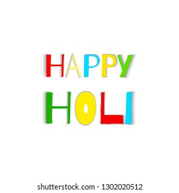 Happy Holi greeting card. Colorful words Happy Holi isolated on white background. Holi Festival. Vector illustration.
