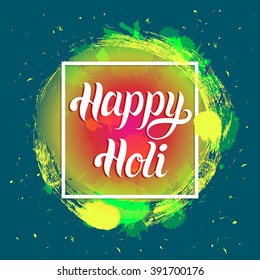 Happy Holi greeting card, poster. Festival of colours in India vector background. Holiday of sharing love.