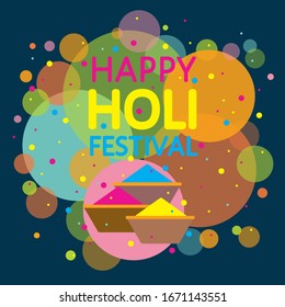Happy Holi greeting vector poster. Bright multi color circles as paint splashes, bowls full of colored  powder. Hindu religious Indian Asian holiday Festival of spring, love, joy, vector illustration 