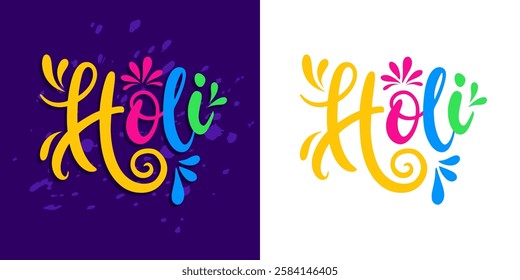 Happy Holi hand lettering. Indian festival of colors, love and spring. Bright colors. Festive graphic template for Happy Holi greetings and invitations. Vector illustration.