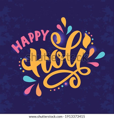 Happy Holi handwritten text. Hand lettering, modern brush ink calligraphy on textured blue background. Indian festival of colors theme. Typography design for greeting card, poster, logo, banner flyer