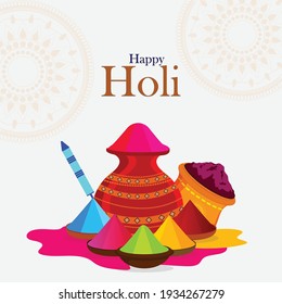 Happy holi indian festival greeting card with powder mud pot and color plate