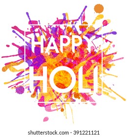 Happy HOLI Indian festival vector illustration. Abstract watercolor and ink splash colorful background. Grunge background for Indian holiday.