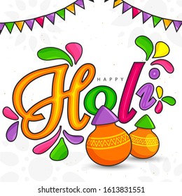 Happy Holi Text with Arc Drops and Mud Pots Full of Powder (Gulal) on White Background.