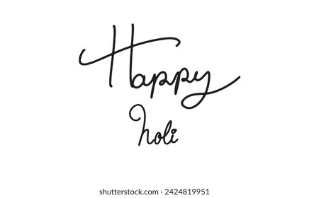 Happy holi text font calligraphy hand written celebration festival india color festival culture hinduism indian paint greeting holiday religion culture vector illustration event rang vibrant hindu 