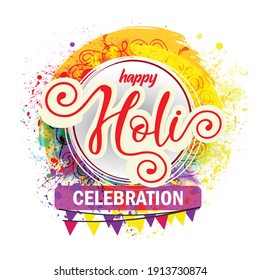 Happy Holi. Traditional Hindu Festival Celebration In India. Holi 2021 Vector Illustration On Colourful Background.