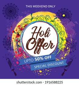 Happy Holi. Traditional Hindu Festival Celebration In India. Holi 2021 Vector Sale Illustration On Colourful Background.