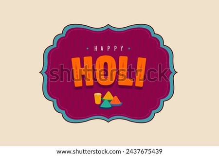 Happy Holi typography design layout with Holi colorful elements