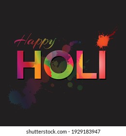 'Happy Holi' vector greeting card cover with message in English. Colorful typography for festival of colors - Holi.