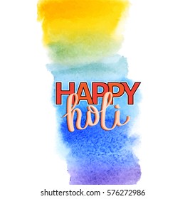 Happy Holi watercolor text background.Vector illustration