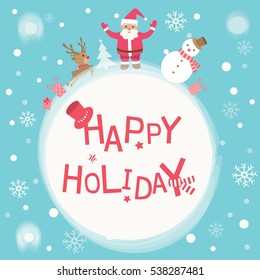 Happy holiday card with cute  santa claus, reindeer, snowman and gift on snow background.Illustration vector.