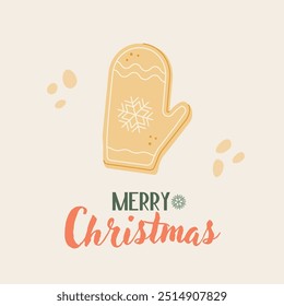 Happy holiday card. Merry Christmas. Gingerbread mitten postcard. Christmas cookie