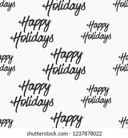 Happy holiday Christmas pattern. Black greeting quote on white backdrop. Seamless backgroun.