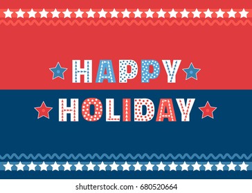 Happy Holiday cute fancy colorful letters. Invitation card headline text design element. Typographic retro style poster in red, blue, white. Vector festive party words decoration banner background