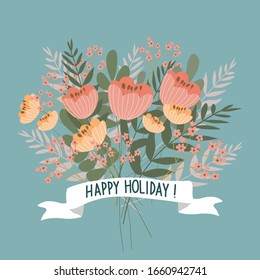 Happy holiday. Cute romantic bouquet and ribbon with text. Vector hand drawn illustration.