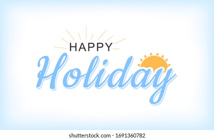 Happy holiday design banners with sun. blue and lack letters on mesh gradient background. Vector
