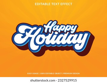 happy holiday editable text effect template with abstract background use for business brand and logo
