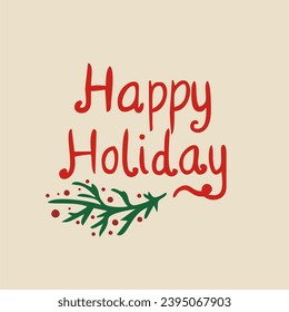 Happy holiday. Hand drawn greeting card, square poster. Christmas design in retro style. Inscription.