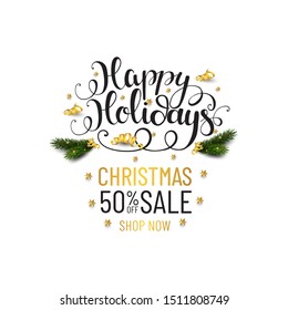 Happy holiday hand drawn lettering.Christmas Sale banner with tree,golden ribbons,stars