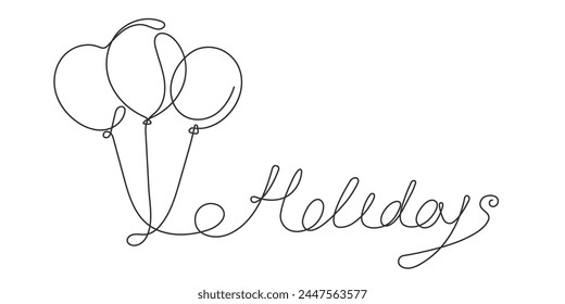 Happy holiday inscription. Air balloons . One line drawing. Vector illustration.