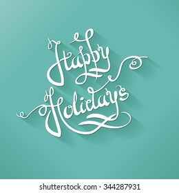 Happy holiday lettering