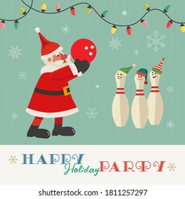 Happy holiday party flat vector greeting. Cute Santa, pins in elves hats cartoon. Christmas holiday season bowling parties invitation background. New year eve celebration banner template illustration