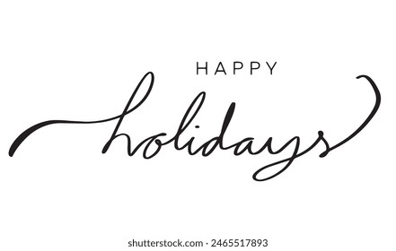 Happy holiday text font calligraphy hand lettering vector illustration celerbration happy holiday poster season template christmas december 2024 2025 2026 new year message festival vintage retro party